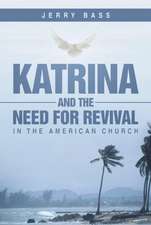 Katrina and the Need for Revival in the American Church