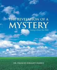 The Revelation of a Mystery