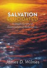 Salvation Elucidated