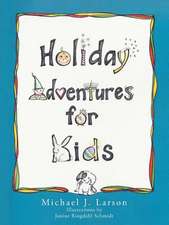 Holiday Adventures for Kids