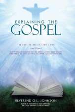 Explaining the Gospel