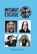 Without Excuse