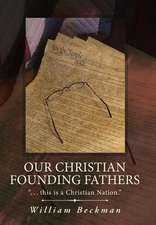 Our Christian Founding Fathers