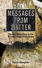 Messages from Matter