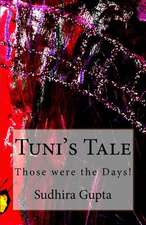 Tuni's Tale