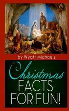 Christmas Facts for Fun!: Found Poems