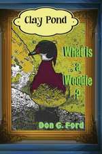 Clay Pond - What Is a Woodie?