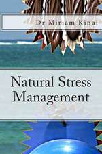 Natural Stress Management