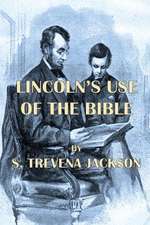 Lincoln's Use of the Bible