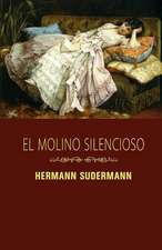 El Molino Silencioso