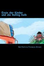 Essie Der Kinder Und Die Rolling Kalb