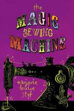 The Magic Sewing Machine