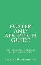 Foster and Adoption Guide