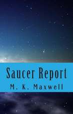 Saucer Report