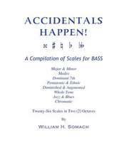 Accidentals Happen! a Compilation of Scales for Double Bass in Two Octaves