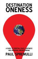 Destination Oneness