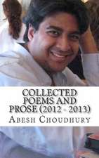 Collected Poems and Prose (2012 - 2013)