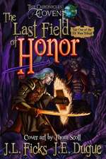 The Last Field of Honor