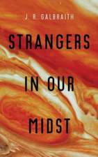 Strangers in Our Midst