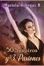 "50 Suspiros y 3 Pasiones"