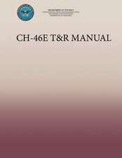 Ch-46e T&r Manual