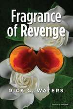 Fragrance of Revenge