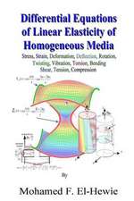 Differential Equations of Linear Elasticity of Homogeneous Media