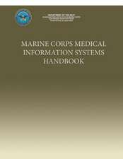 Marine Corps Medical Information Systems Handbook