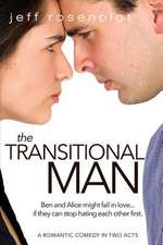 The Transitional Man