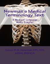 Newman's Medical Terminology Text