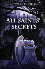 All Saints' Secrets