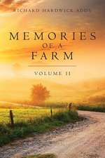 Memories of a Farm Vol. II