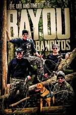 The Life and Times of the Bayou Banditos