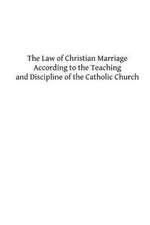 The Law of Christian Marriage