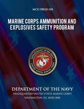 Marine Corps Ammunition and Explosives Safety Program