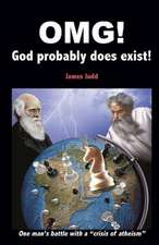 Omg! - God Probably Does Exist!