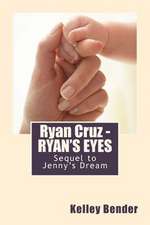 Ryan Cruz - Ryan's Eyes