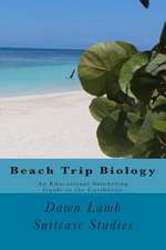 Beach Trip Biology