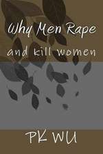 Why Men Rape