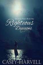 Righteous Decisions