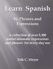 Learn Spanish by Phrases and Expressions