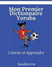 Mon Premier Dictionnaire Yoruba