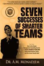 Seven Successes of Smarter Teams, Part 2