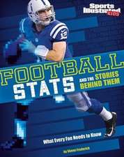 Football STATS and the Stories Behind Them: What Every Fan Needs to Know