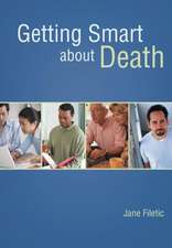 Filetic, J: Getting Smart about Death