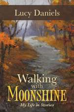 Walking with Moonshine