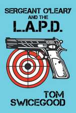 Sergeant O'Leary and the L.A.P.D