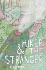 Hiker and the Stranger