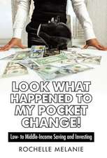 Look What Happened to My Pocket Change!