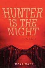 Hunter Is the Night